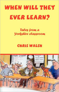 Title: When Will They Ever Learn?, Author: Chris Walsh