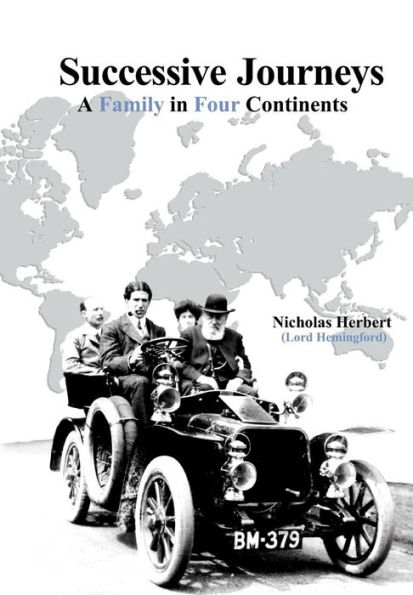 Successive Journeys, a Family in Four Continents