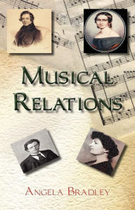 Title: Musical Relations, Author: Angela Bradley