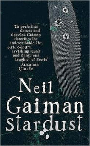 Title: Stardust. Neil Gaiman, Author: Neil Gaiman