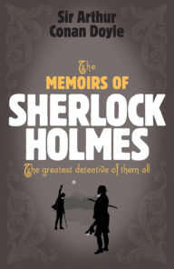 Title: The Memoirs of Sherlock Holmes, Author: Arthur Conan Doyle