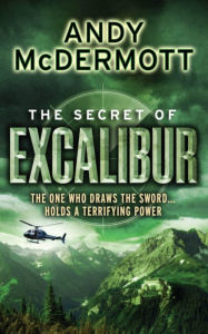 Title: The Secret of Excalibur (Nina Wilde/Eddie Chase Series #3), Author: Andy McDermott