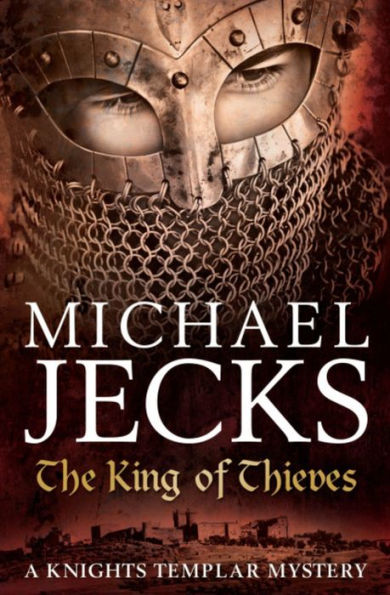 The King of Thieves (Knights Templar Series #26)