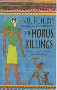 Title: The Horus Killings (Amerotke Mysteries, Book 2): A captivating murder mystery from Ancient Egypt, Author: Paul Doherty