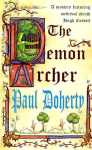 Title: The Demon Archer (Hugh Corbett Series #11), Author: Paul Doherty