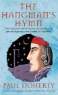 The Hangman's Hymn (Canterbury Tales Mysteries, Book 5): A disturbing and compulsive tale from medieval England