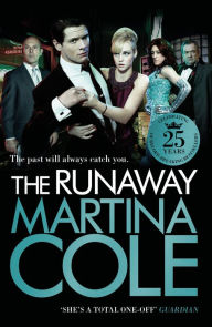Title: The Runaway: An explosive crime thriller set across London and New York, Author: Martina Cole