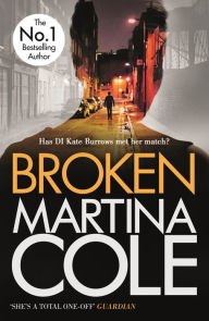 Title: Broken: A dark and dangerous serial killer thriller, Author: Martina Cole