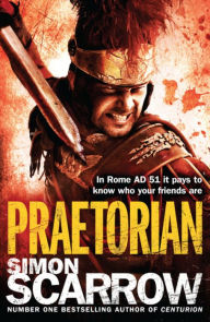 Title: Praetorian (Eagles of the Empire 11), Author: Simon Scarrow
