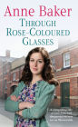 Through Rose-Coloured Glasses: A compelling saga of love, loss and dangerous secrets