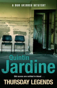 Title: Thursday Legends, Author: Quintin Jardine