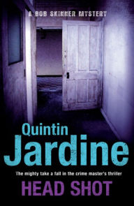 Title: Head Shot, Author: Quintin Jardine