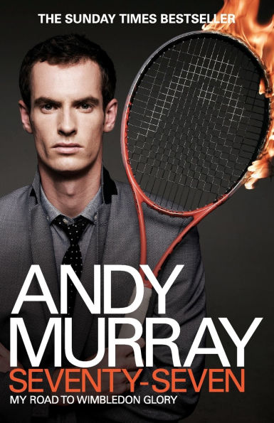 Andy Murray: Seventy-Seven