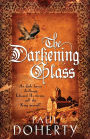 The Darkening Glass (Mathilde of Westminster Trilogy, Book 3): Murder, mystery and mayhem in the court of Edward II