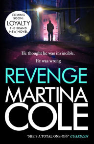 Title: Revenge: A pacy crime thriller of violence and vengeance, Author: Martina Cole