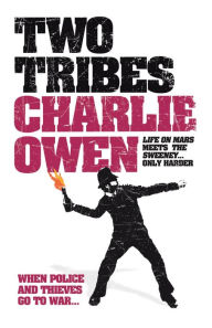 Title: Two Tribes, Author: Charlie Owen