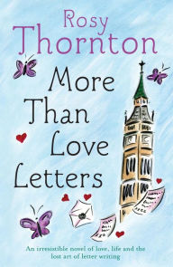 Title: More Than Love Letters, Author: Rosy Thornton