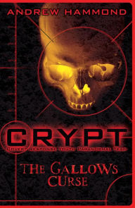 Title: CRYPT: The Gallows Curse, Author: Andrew Hammond