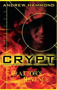 Title: CRYPT: Traitor's Revenge, Author: Andrew Hammond