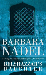 Title: Belshazzar's Daughter (Inspector Ikmen Mystery 1): A compelling crime thriller not to be missed, Author: Barbara Nadel