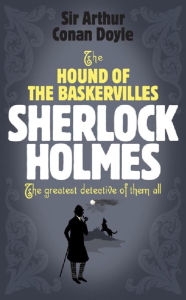 Title: Sherlock Holmes: The Hound of the Baskervilles (Sherlock Complete Set 5), Author: Arthur Conan Doyle