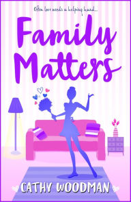 Title: Family Matters, Author: Cathy Woodman