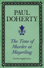 The Time of Murder at Mayerling (Nicholas Segalla series, Book 3): A thrilling mystery from 19th century Vienna