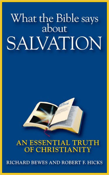 What the Bible Says about Salvation: An Essential Truth of Christianity