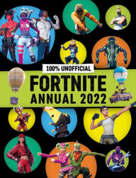 Ebooks epub format downloads 100% Unofficial Fortnite Annual 2022 PDB PDF CHM (English literature) 9780755503490 by 