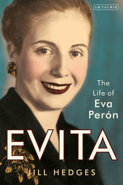 Evita: The Life of Eva Perón