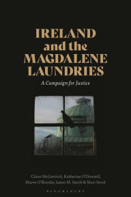 Best books to download on iphone Ireland and the Magdalene Laundries: A Campaign for Justice DJVU by  9780755617494