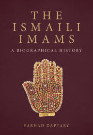 Download online books nook The Ismaili Imams: A Biographical History