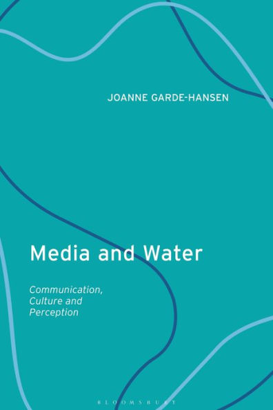 Media and Water: Communication, Culture Perception