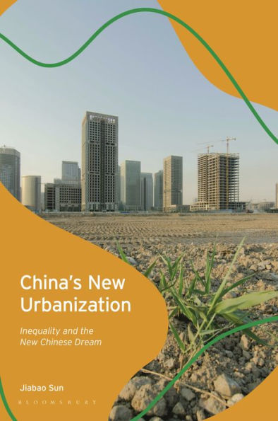 China's New Urbanization: Inequality and the Chinese Dream