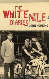 Title: The White Nile Diaries, Author: John Hopkins