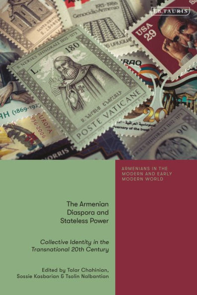 the Armenian Diaspora and Stateless Power: Collective Identity Transnational 20th Century