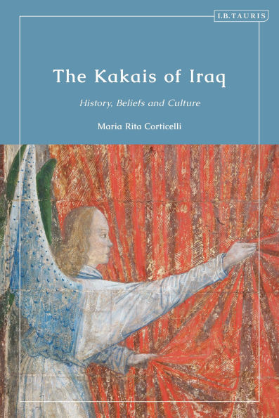 The Kakais of Iraq: History, Beliefs and Culture