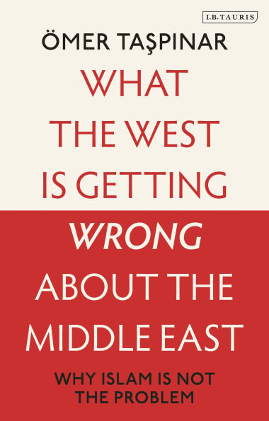 What the West is Getting Wrong about Middle East: Why Islam Not Problem