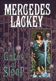 Title: The Gates of Sleep (Elemental Masters Series #3), Author: Mercedes Lackey