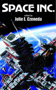 Title: Space Inc., Author: Julie E. Czerneda
