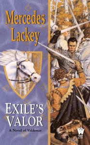 Title: Exile's Valor, Author: Mercedes Lackey