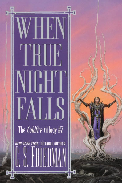When True Night Falls (Coldfire Series #2)