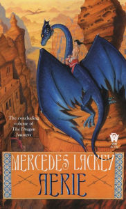 Title: Aerie (Dragon Jousters Series #4), Author: Mercedes Lackey