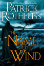 The Name of the Wind (Kingkiller Chronicle Series #1)