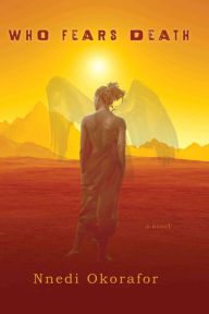 Free ebook mobile downloads Who Fears Death  9780756417109 by Nnedi Okorafor English version