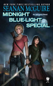 Title: Midnight Blue-Light Special (InCryptid Series #2), Author: Seanan McGuire