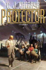 Title: Protector (Fifth Foreigner Series #2), Author: C. J. Cherryh