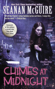 Title: Chimes at Midnight (October Daye Series #7), Author: Seanan McGuire