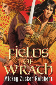 Title: Fields of Wrath: A Renshai Novel, Author: Mickey Zucker Reichert