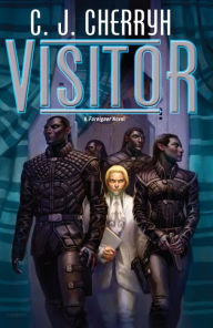 Title: Visitor (Foreigner Universe Series #17), Author: C. J. Cherryh